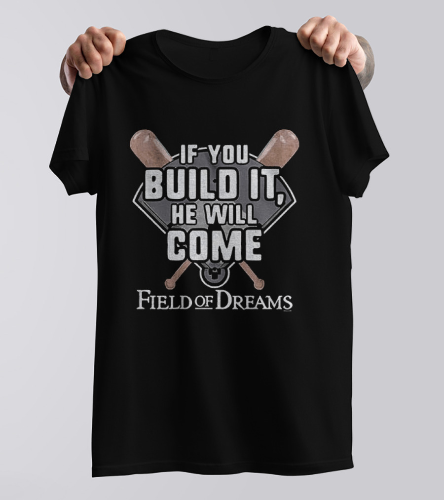Phillies Vs Twins Field Of Dreams If You Build It He Will Come Baseball T-Shirt