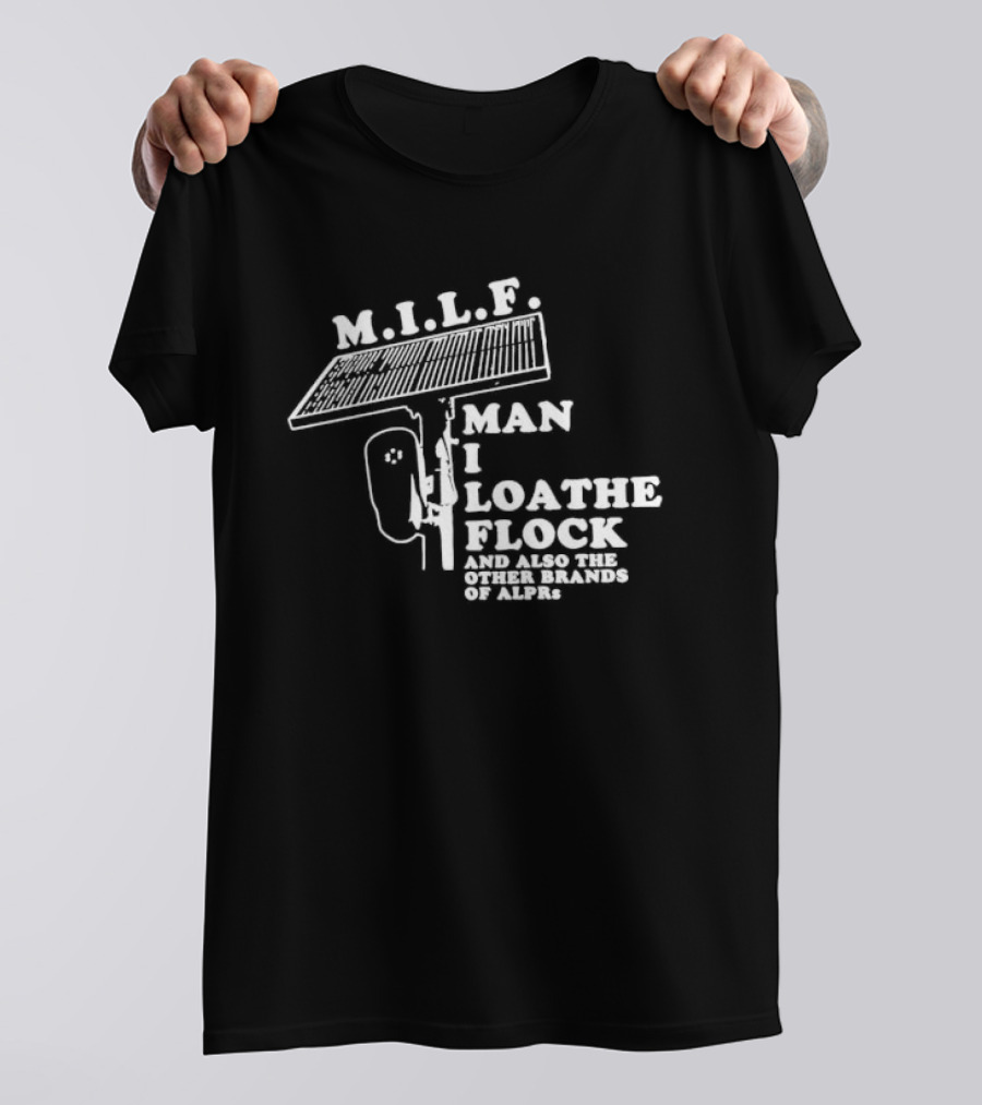 M.I.L.F Man I Loathe Flock Solar Panel T-Shirt