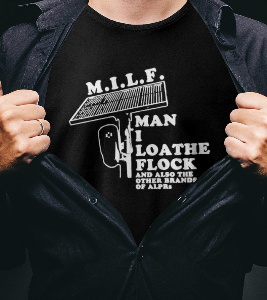 M.I.L.F Man I Loathe Flock Solar Panel T-Shirt