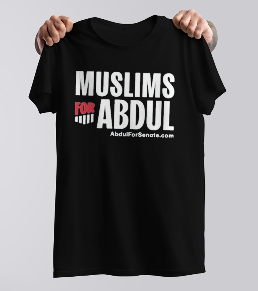 Muslims For Abdul AbdulForSenate.com T-Shirt