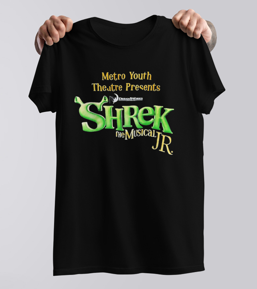 Shrek The Musical Jr Metro Youth Theatre Presents DreamWorks T-Shirt