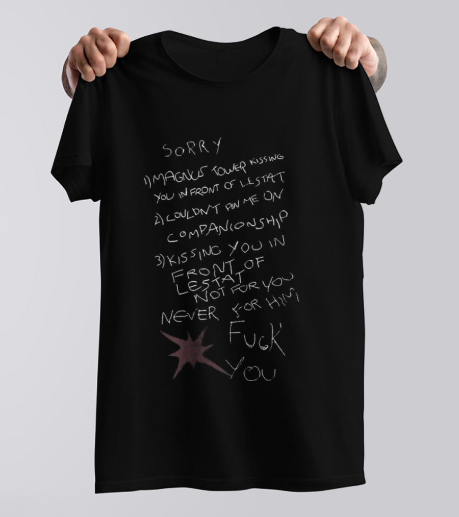 Sorry Magnus Tower You Never Asked For My Companionship In Front Of Lestat T-Shirt