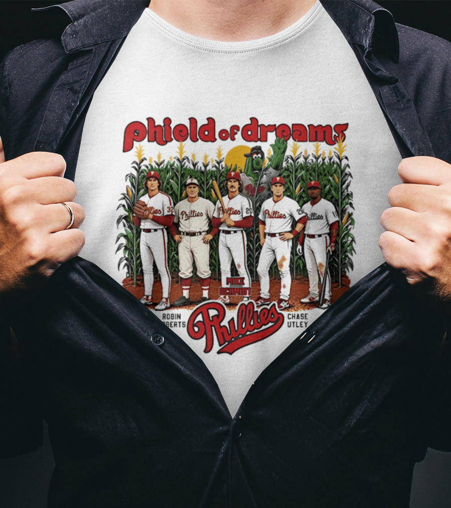 Phield Of Dreams Phillies Steve Carlton Robin Roberts Mike Schmidt Chase Utley Jimmy Rollins T-Shirt
