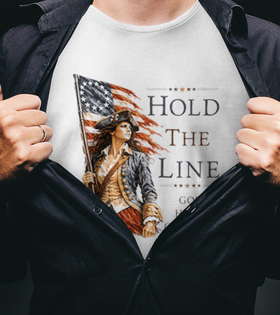 Hold The Line God Home Country Patriotic Revolutionary Woman With Flag T-Shirt