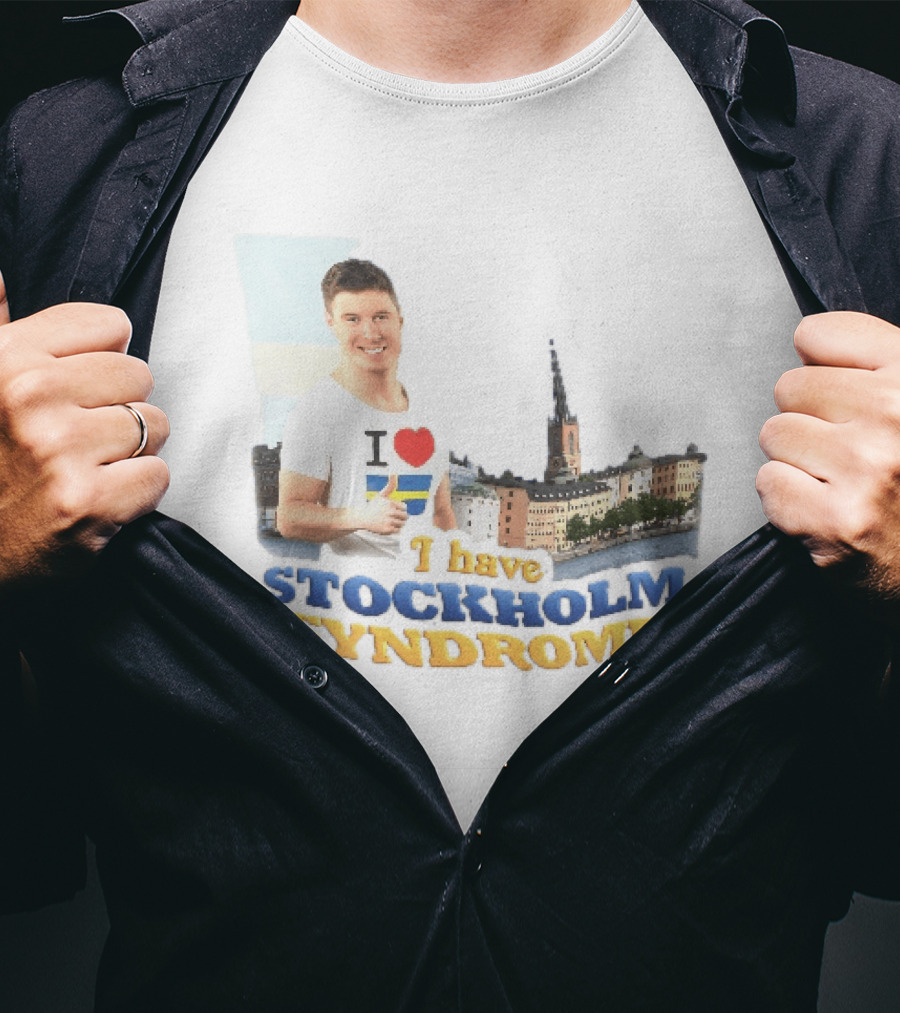 I Love Stockholm Skyline I Have Stockholm Syndrome T-Shirt