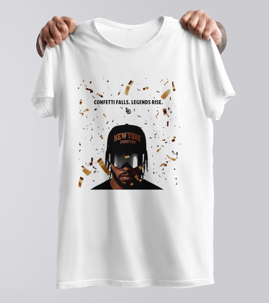 Confetti Falls Legends Rise New York Forever NBA T-Shirt