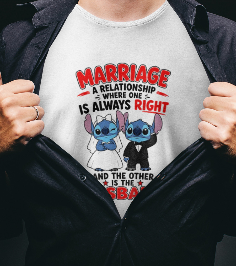 Marriage Relationship Where One Is Always Right And The Other Is The Husband Stitch And Angel T-Shirt