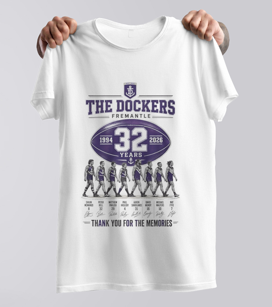 The Dockers Fremantle 1994 2026 32 Years Thank You For The Memories T-Shirt