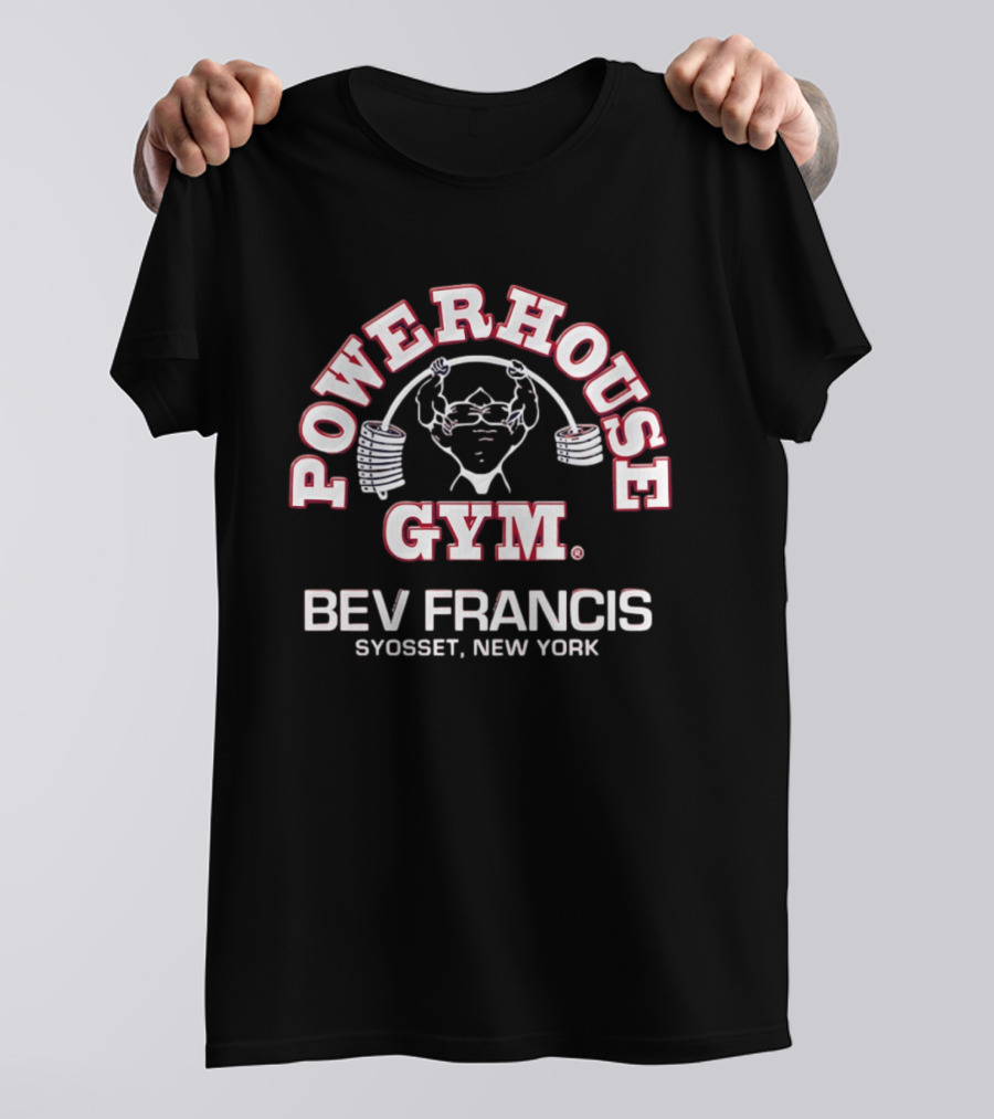 Action Bronson Powerhouse Gym Bev Francis Syosset New York T-Shirt