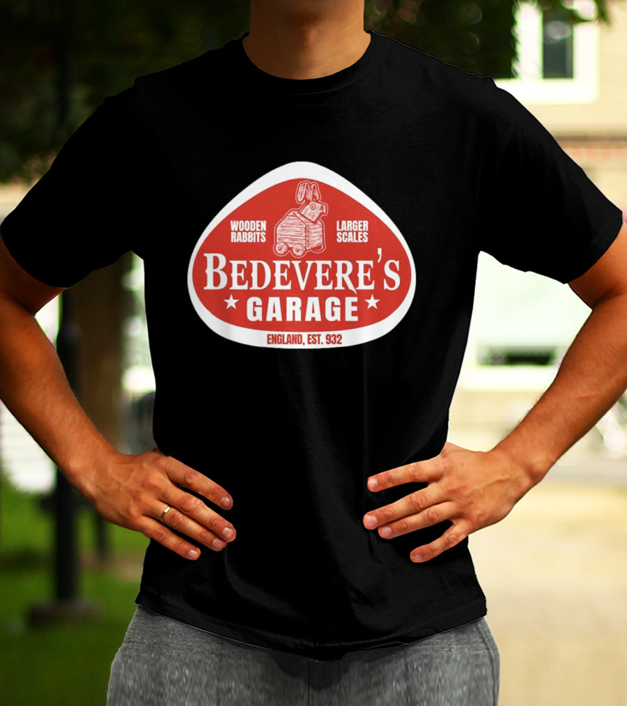 Bedevere's Garage England 932 AD Wooden Rabbits Larger Scales Monty Python T-Shirt