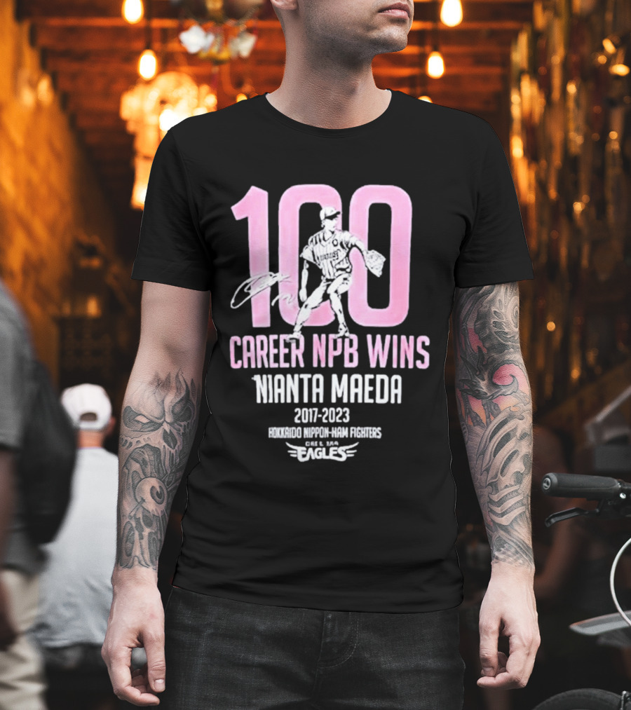 100 Career NPB Wins Kenta Maeda 2007 2023 Hokkaido Nippon Ham Fighters Eagles T-Shirt