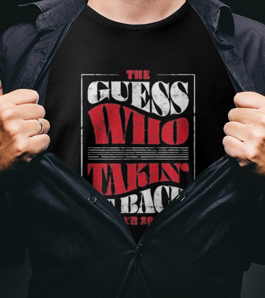 The Guess Who Takin' It Back Tour 2023 T-Shirt