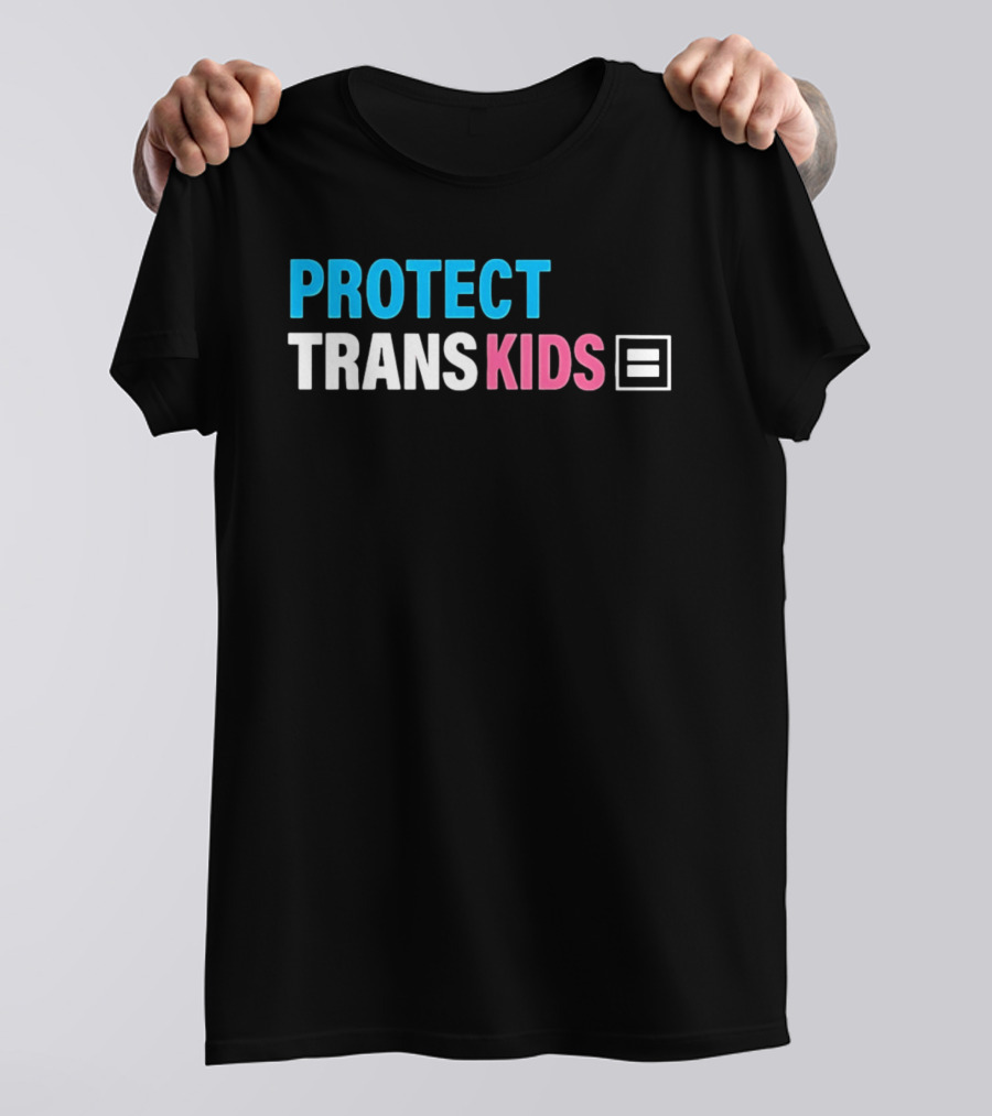 Protect Trans Kids Equality T-Shirt
