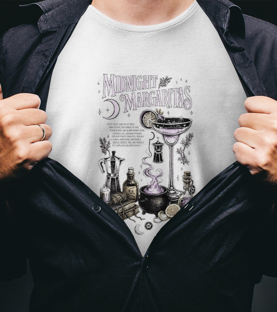 Midnight Margaritas Witchy Cocktail Cauldron Eye Of Newt Toe Of Frog Recipe Potion Essentials T-Shirt