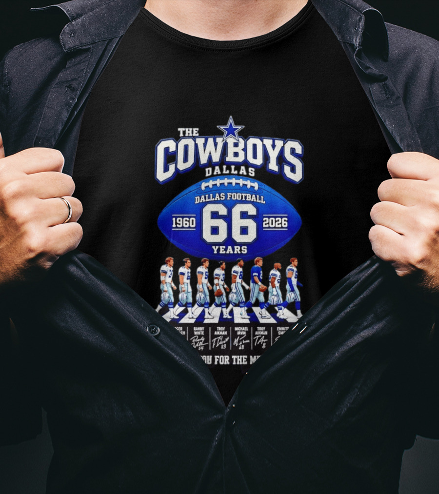 The Cowboys Dallas Football 66 Years 1960 2026 Thank You For The Memories Signatures T-Shirt