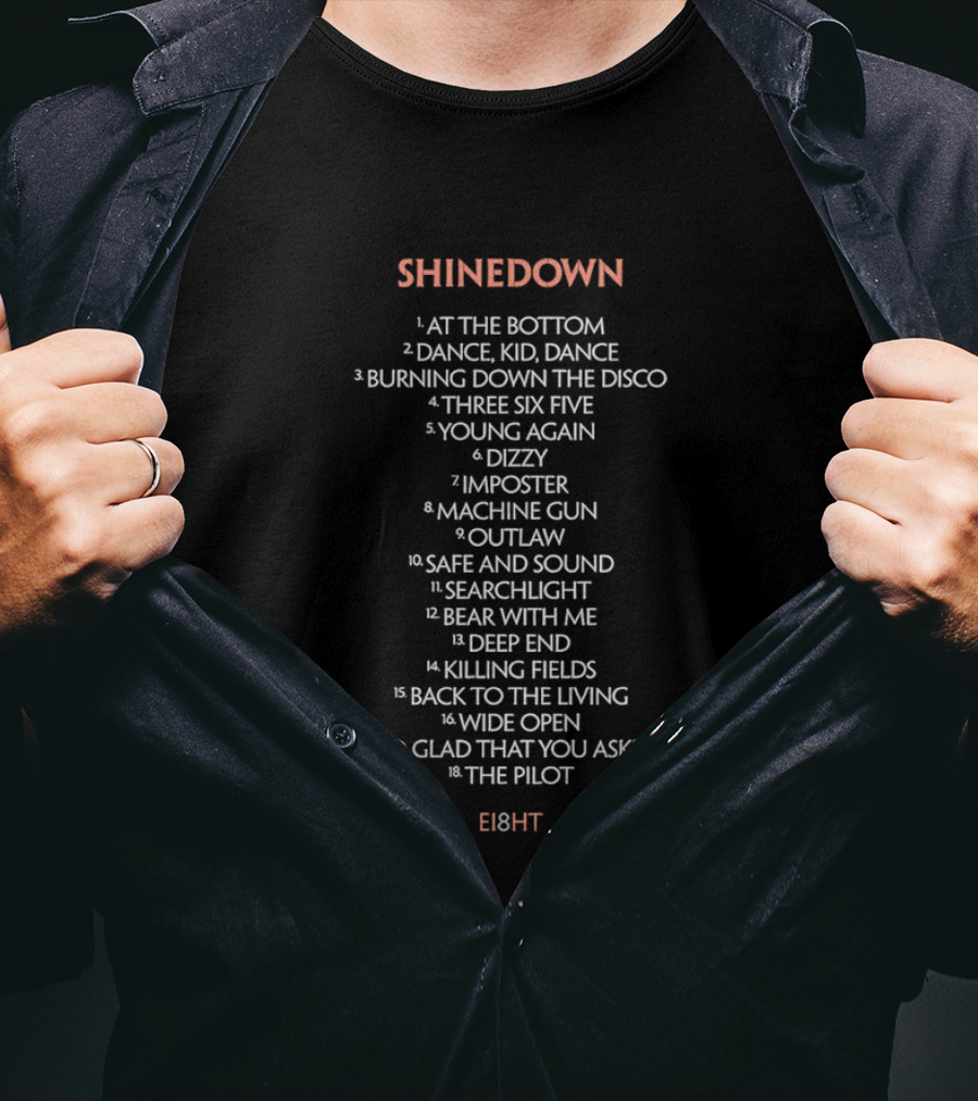 Shinedown At The Bottom Dance Burning Down The Disco Young Again Safe And Sound Wide Open Eight T-Shirt