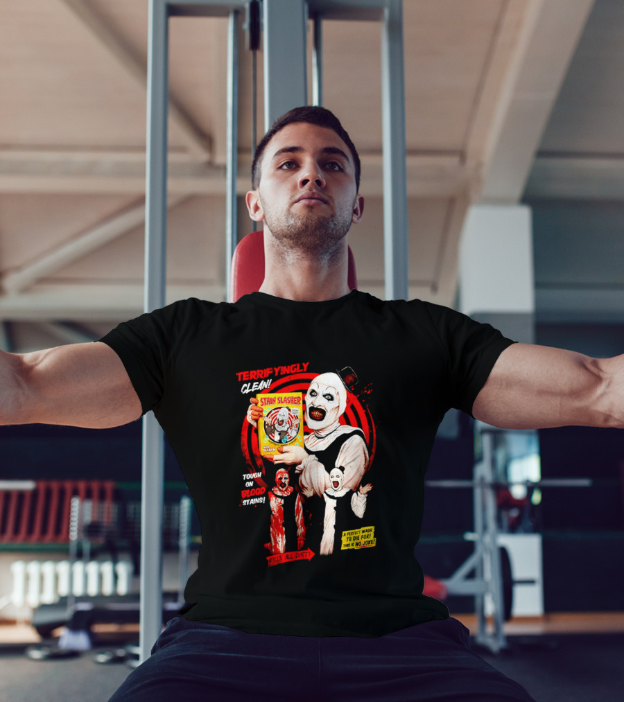Terrifyingly Clean Stain Slasher Tough On Blood Stains No Joke Clown T-Shirt