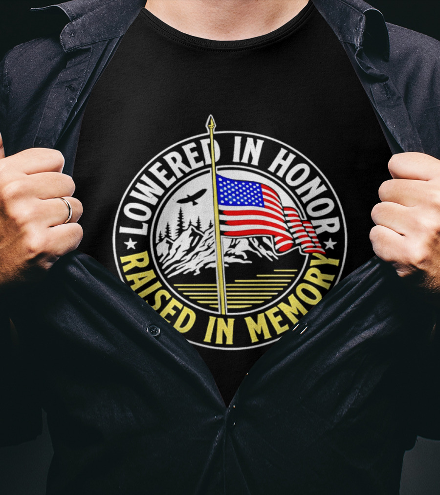 Lowered In Honor Raised In Memory American Flag USA Mountain Landscape T-Shirt