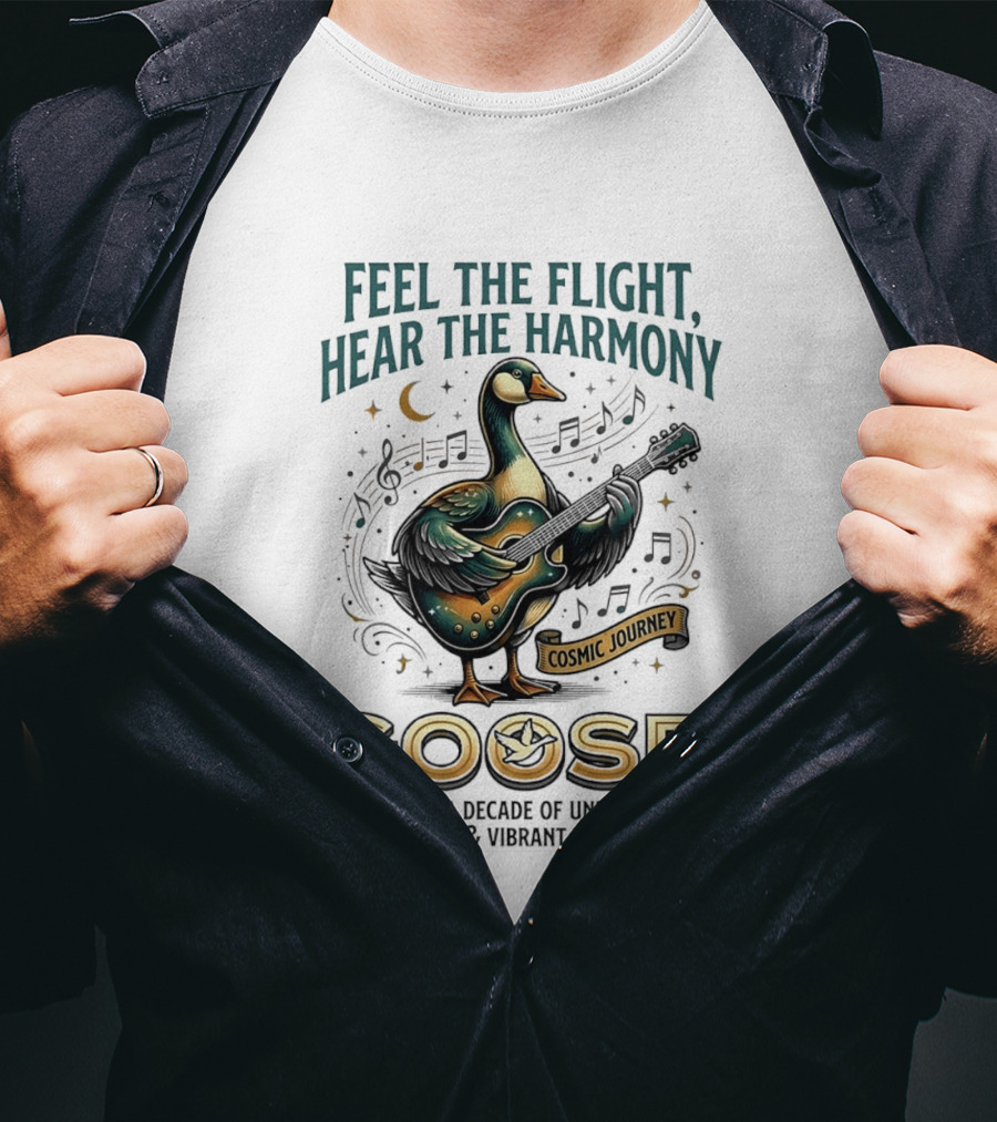 Goose Feel The Flight Hear The Harmony Cosmic Journey Celebrating A Decade Of Unforgettable Jams And Vibrant Music Moon Guitar Notes T-Shirt