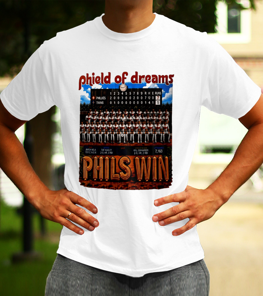 Philadelphia Phillies Phield Of Dreams Phils Win Twins Scoreboard Aaron Nola Tuf Hualcy Kyle Sohnharser 7163 Attendance T-Shirt