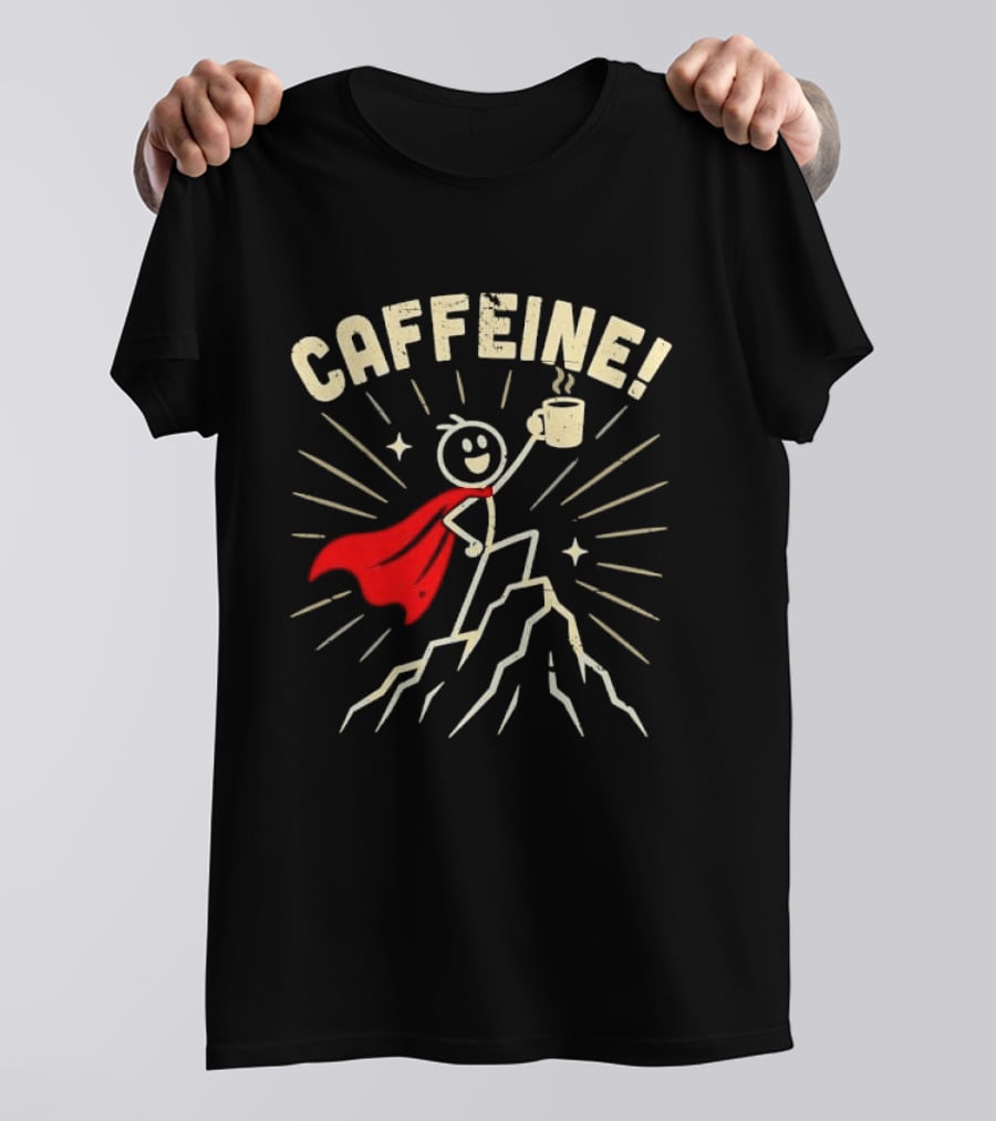 Caffeine Distressed Stick Figure Superhero Holding Coffee On Mountain Peak T-Shirt