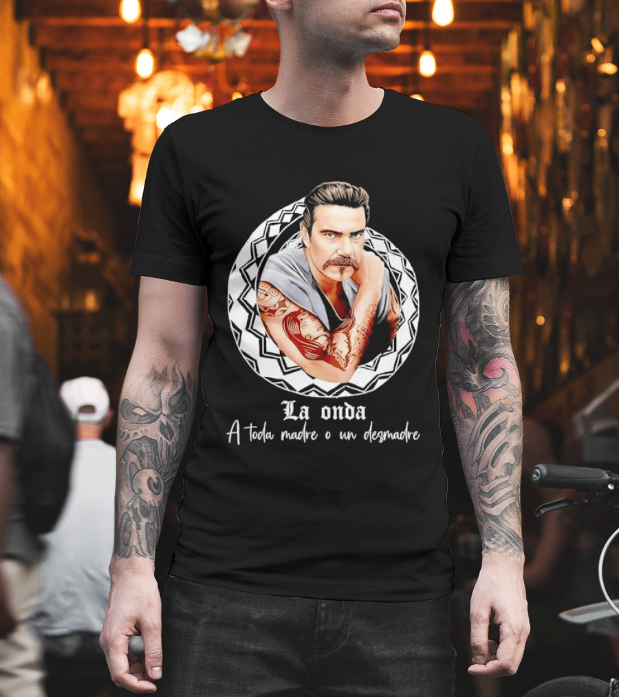 La Onda A Toda Madre O Un Desmadre Tattooed Man Mustache Geometric T-Shirt