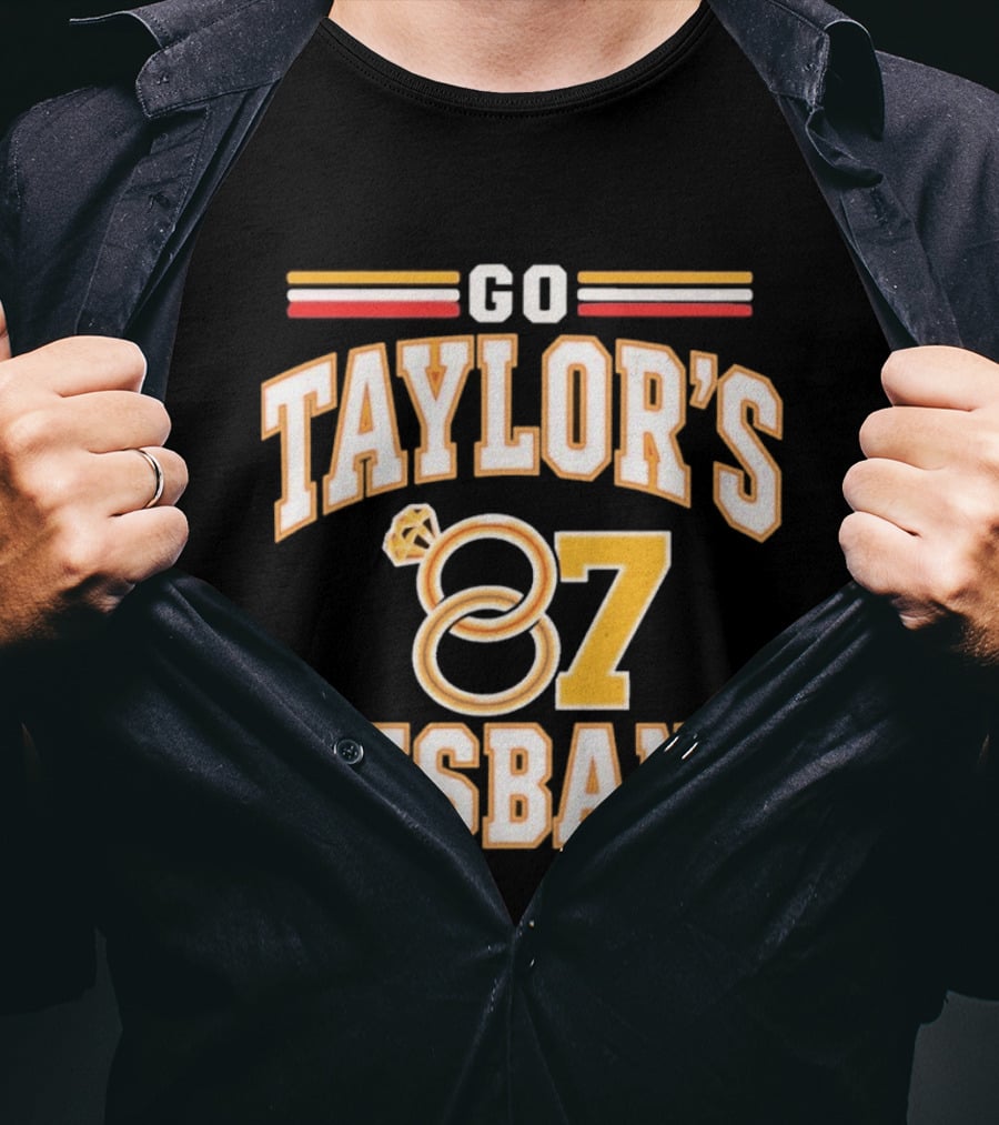 Go Taylor's Husband 87 Football Fan Cheer With Ring Motif T-Shirt