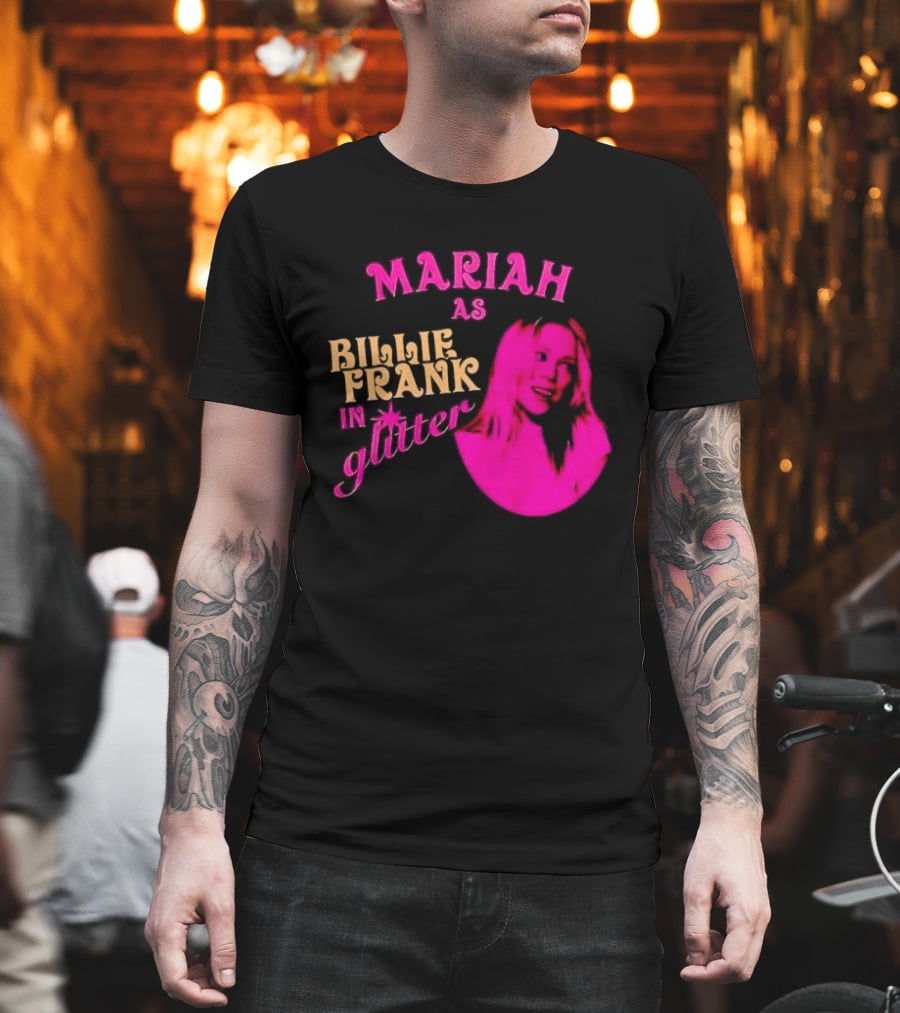 Mariah As Billie Frank In Glitter Pink Image T-Shirt