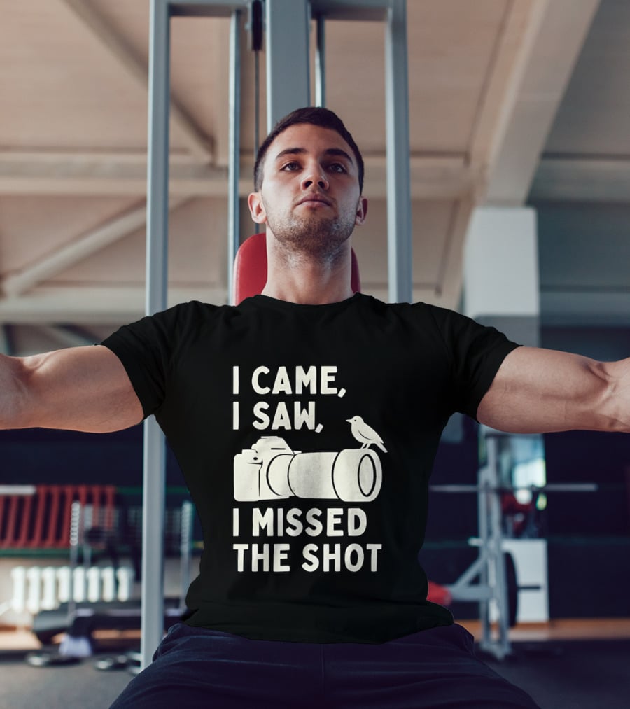 I Came I Saw I Missed The Shot Camera Bird Photography Humor T-Shirt