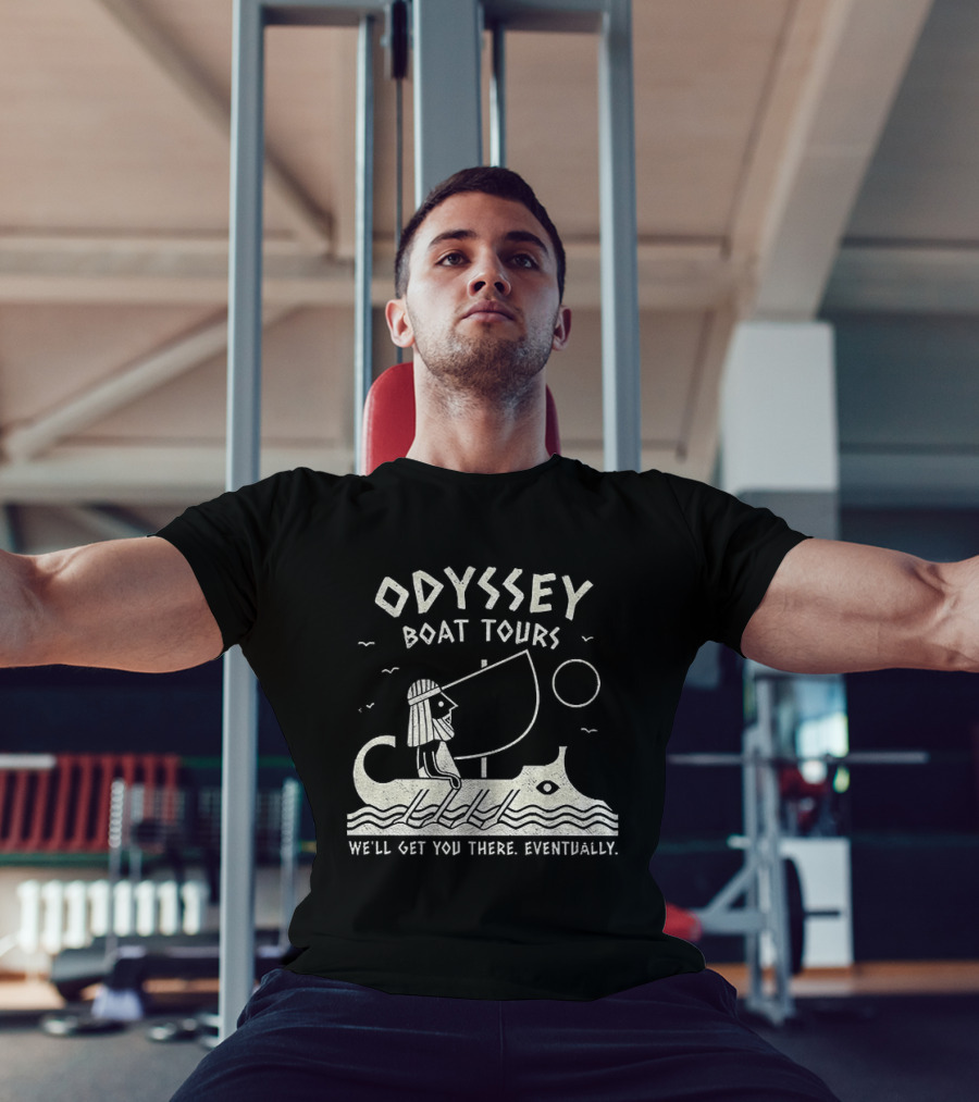 Odyssey Boat Tours Mythological Traveler In Antique Rowing Ship We'll Get You There Eventually T-Shirt
