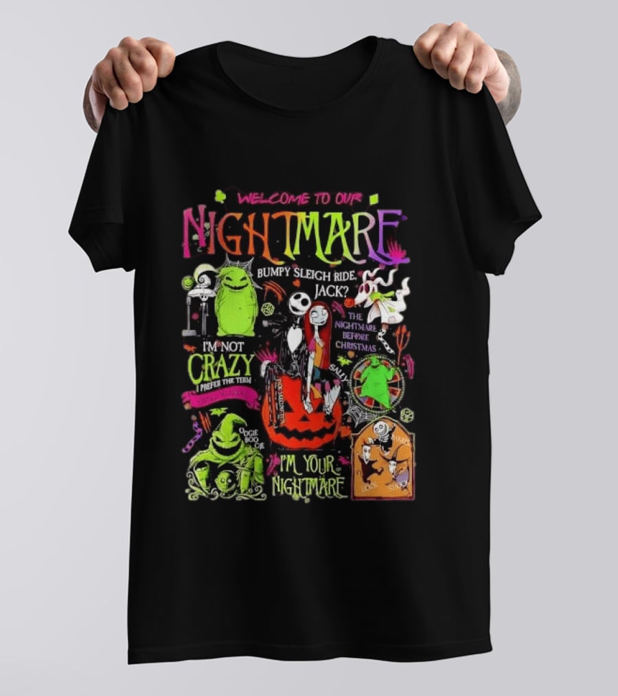 Welcome To Our Nightmare Bumpy Sleigh Ride Jack Oogie Boogie Nightmare Before Christmas Characters Pumpkin Collage T-Shirt