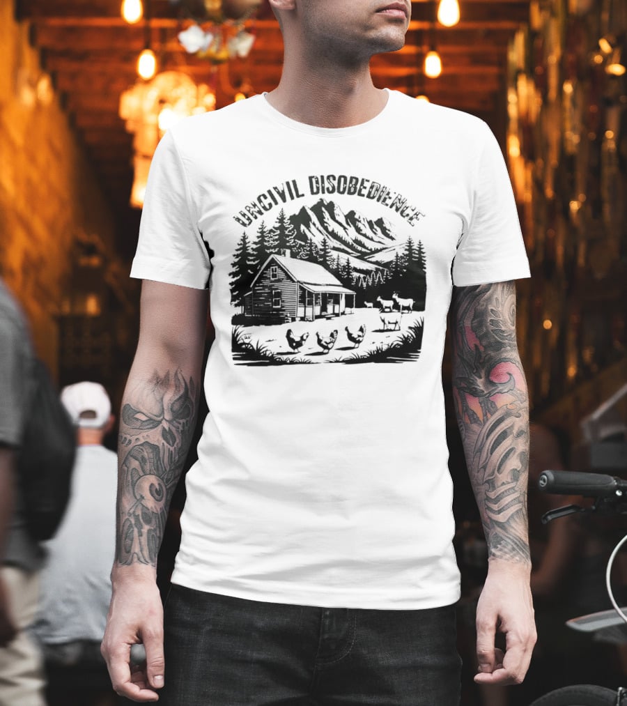 Uncivil Disobedience Distressed Mountain Cabin Homestead With Chickens And Goats T-Shirt