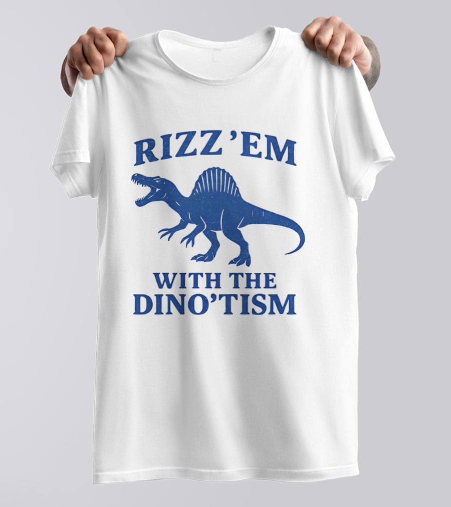 Rizz'em With The Dino'tism Spinosaurus Roaring Blue T-Shirt