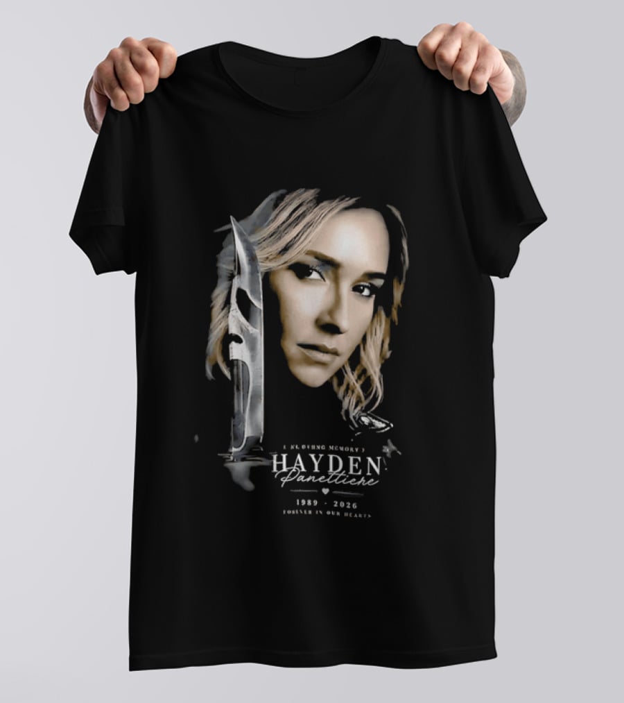 In Loving Memory Hayden Panettiere Forever In Our Hearts 1989 2026 Woman Knife Ghostface T-Shirt