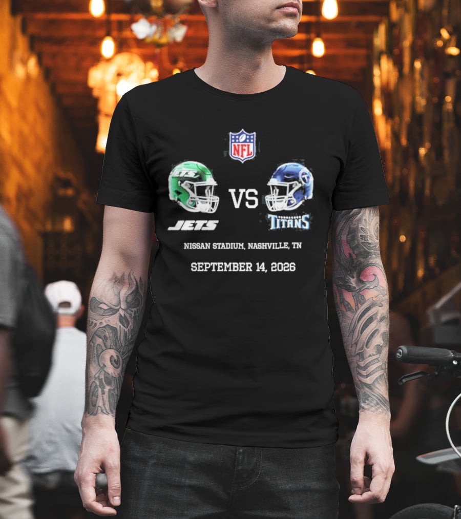 NFL New York Jets Vs Tennessee Titans Game Nissan Stadium Nashville September 14 2026 T-Shirt