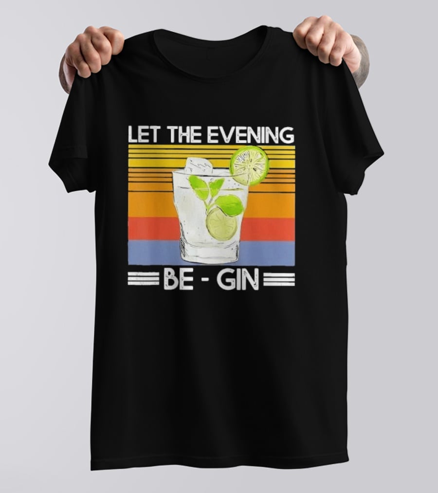 Let The Evening Be Gin Lime Mint Sunset T-Shirt