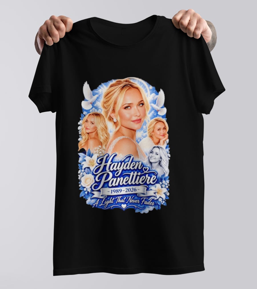 Hayden Panettiere 1989 2026 A Light That Never Fades T-Shirt