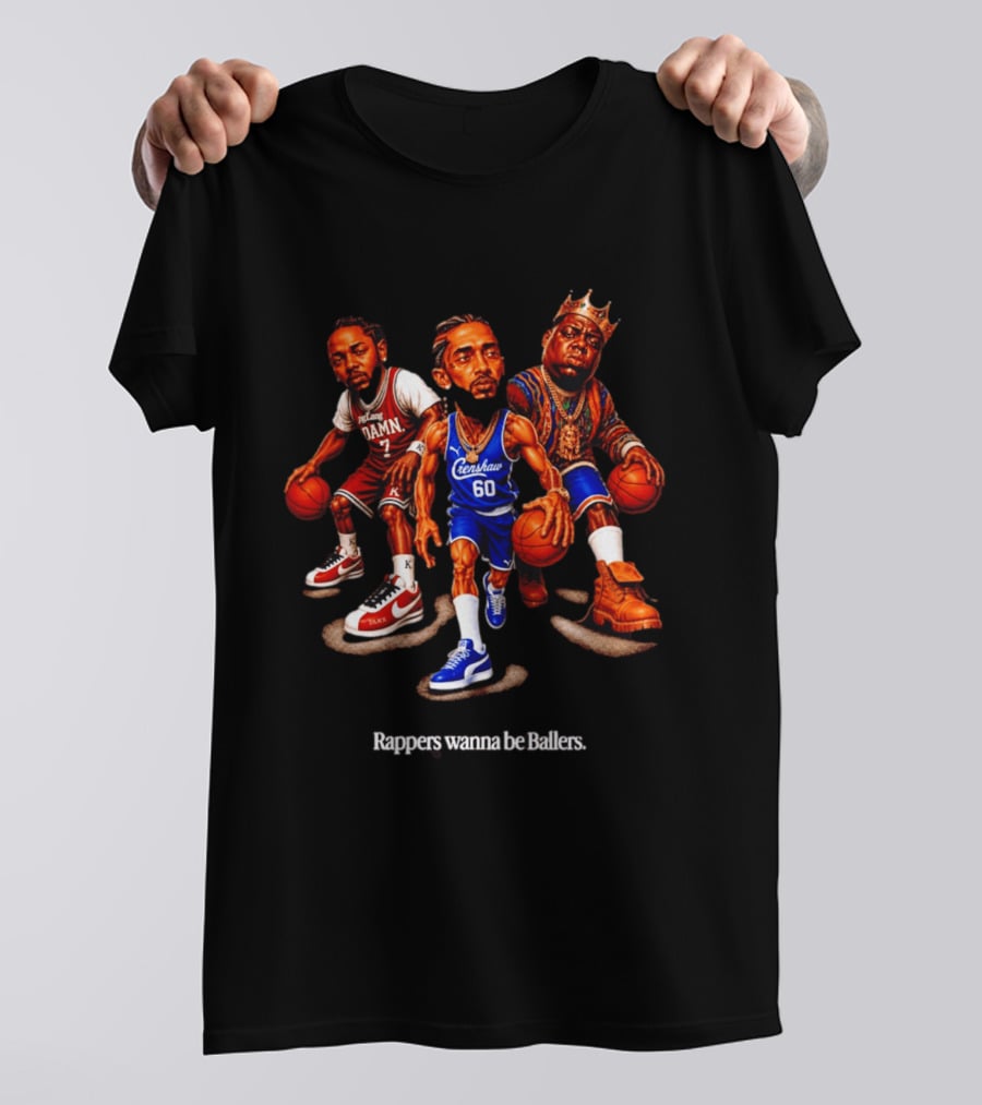 Kendrick Lamar Nipsey Hussle The Notorious BIG Rappers Wanna Be Ballers Crenshaw DAMN T-Shirt