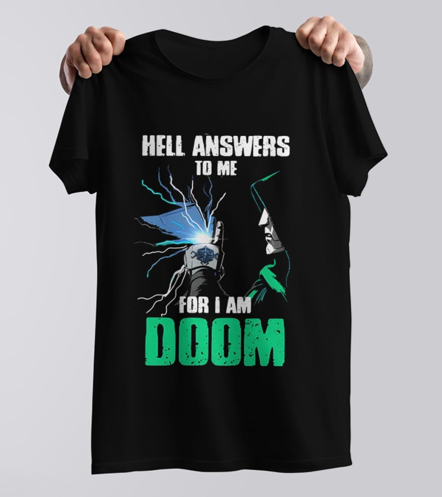Marvel Doctor Doom Hell Answers To Me For I Am Doom T-Shirt