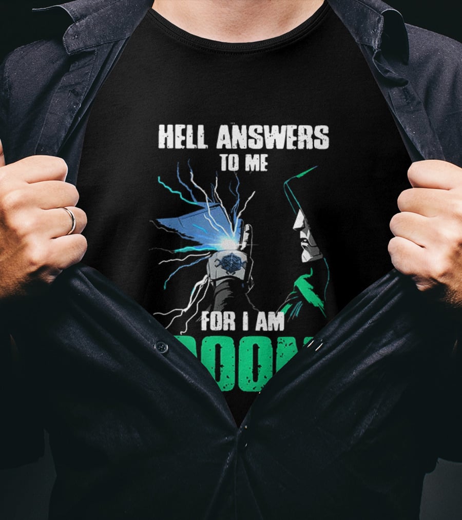 Marvel Doctor Doom Hell Answers To Me For I Am Doom T-Shirt