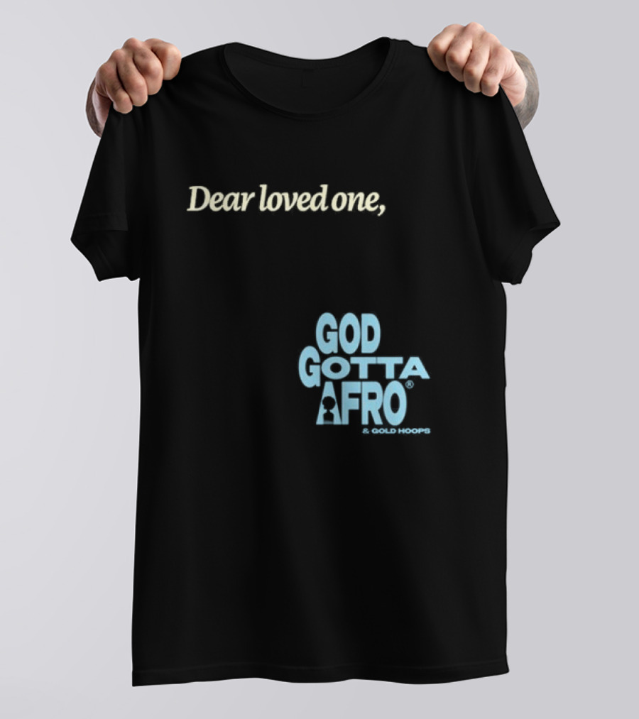 Roc Nation Rapsody Dear Loved One God Got A Afro T-Shirt