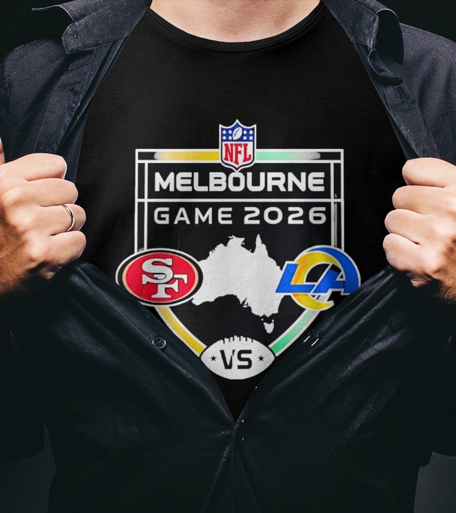 San Francisco 49ers Vs Los Angeles Rams NFL Melbourne Game 2026 T-Shirt
