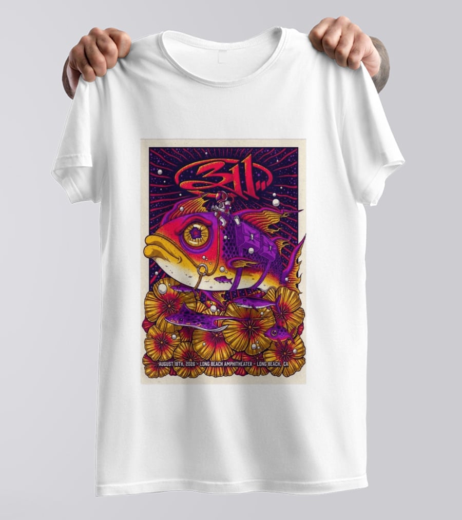 311 August 18 2026 Long Beach Amphitheater CA Psychedelic Fish And Astronaut T-Shirt