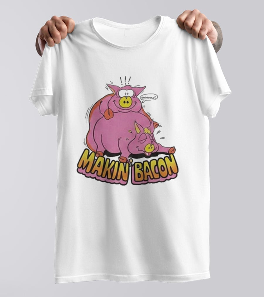 Makin Bacon Pig Cartoon Humor Trending T-Shirt