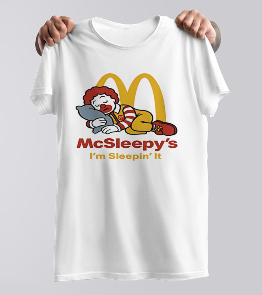 McSleepy's I'm Sleepin' It Ronald McDonald T-Shirt