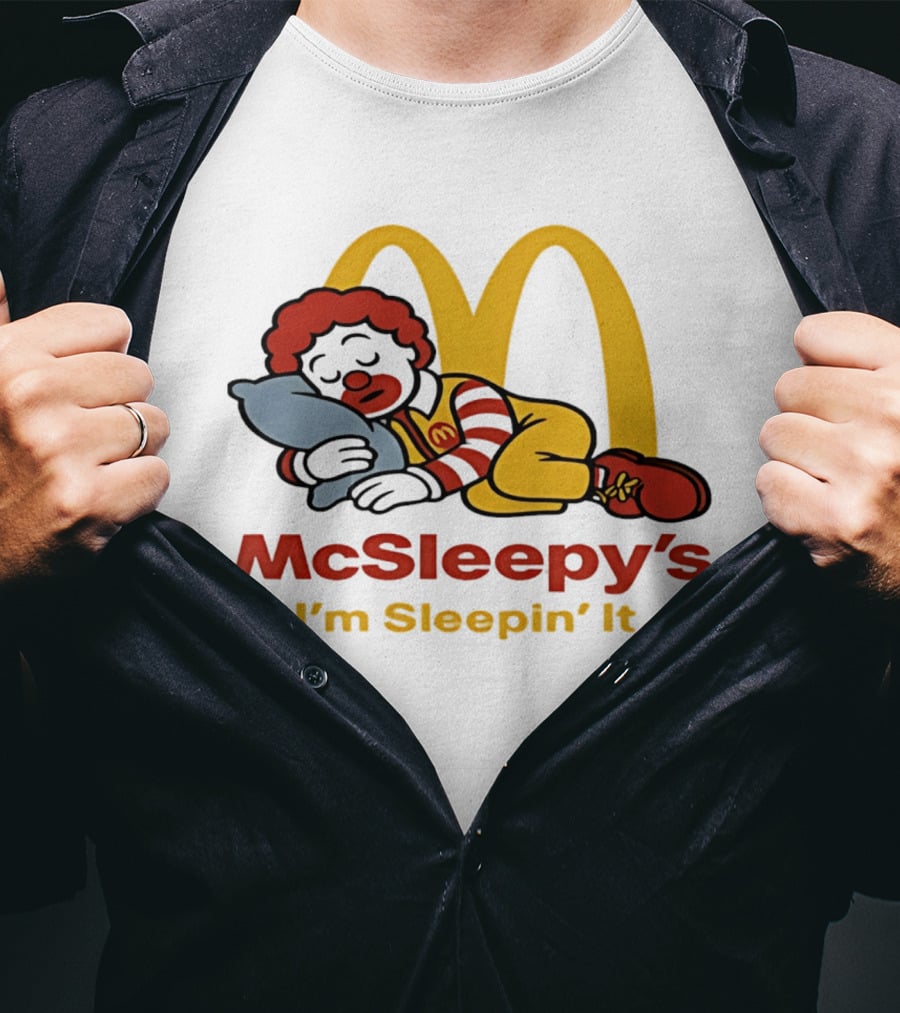 McSleepy's I'm Sleepin' It Ronald McDonald T-Shirt
