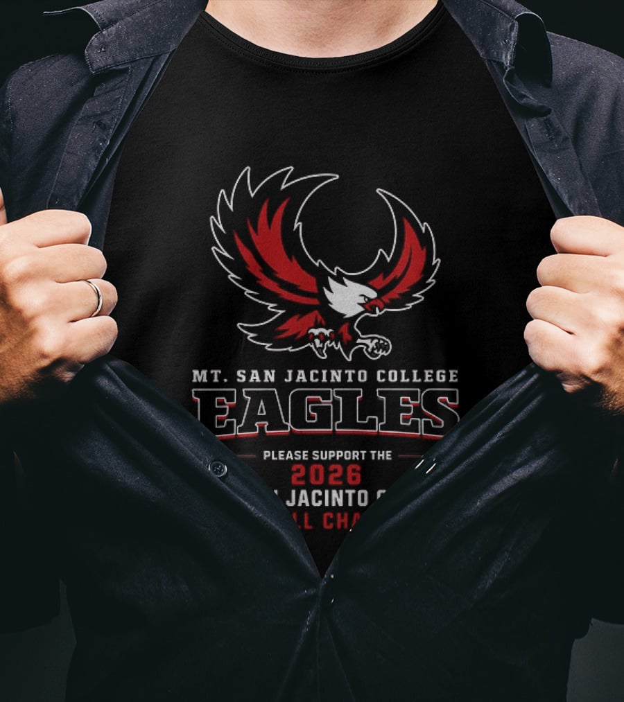 Mt. San Jacinto College Eagles Please Support The 2026 Football Challenge T-Shirt