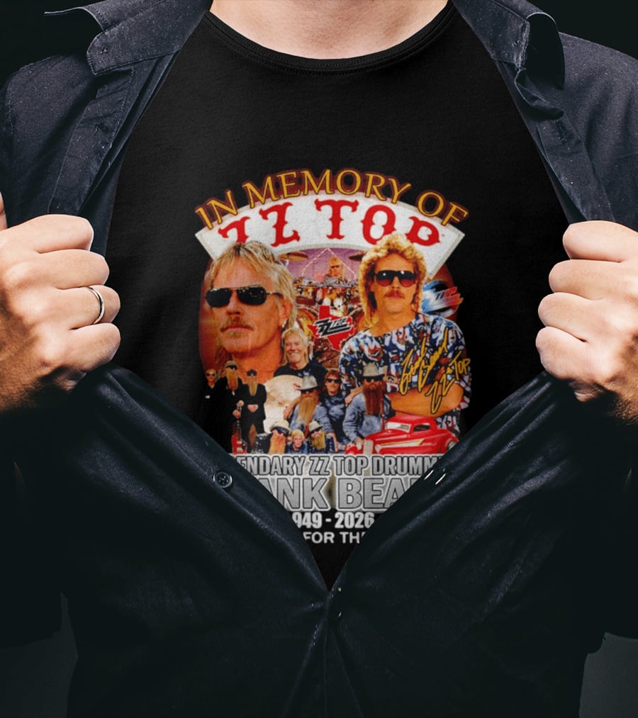 ZZ Top Legendary Drummer Frank Beard 1949 2026 In Memory Thank You For The Memories T-Shirt