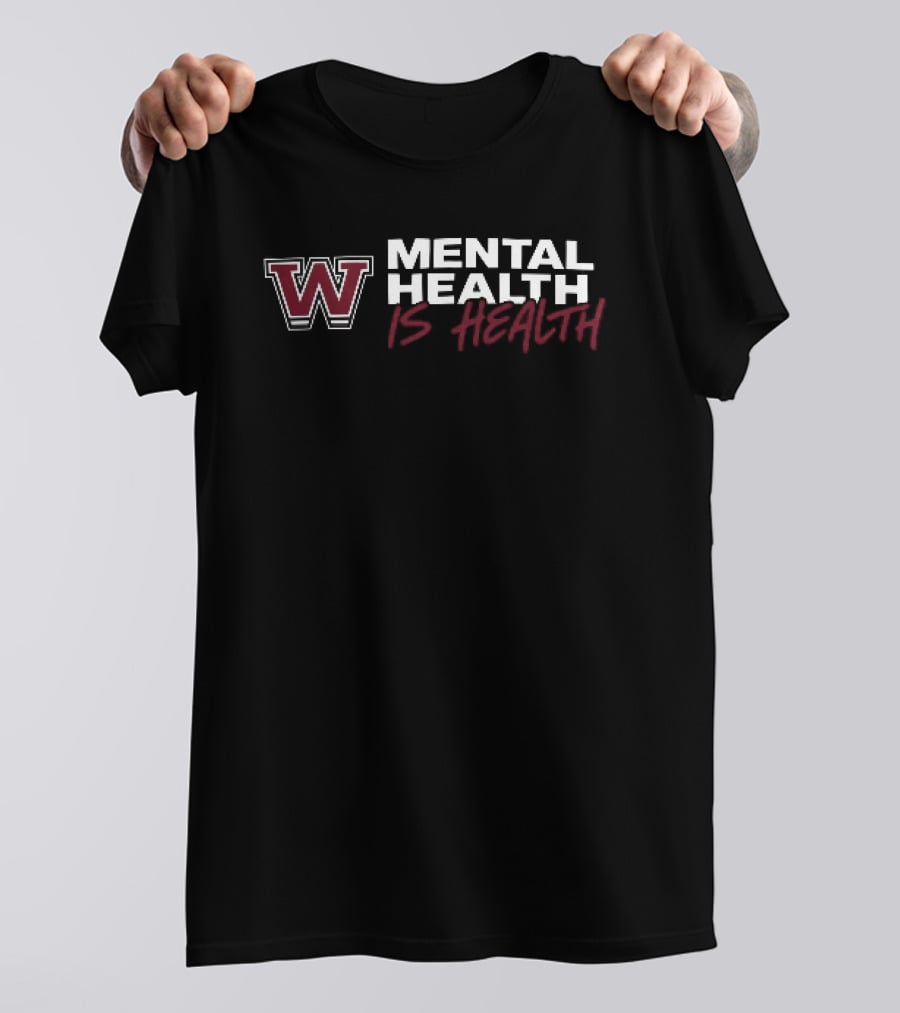 W Mental Health Is Health Maroon Script Font T-Shirt