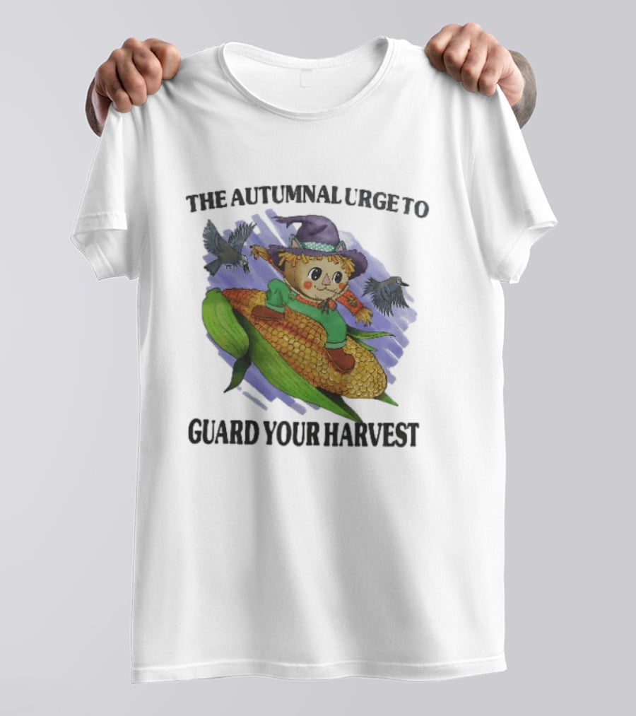 The Autumnal Urge To Guard Your Harvest Scarecrow Corn T-Shirt